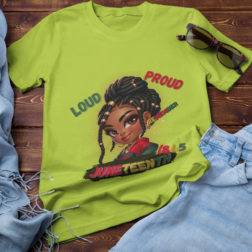 Juneteenth - Loud & Proud | T-shirt