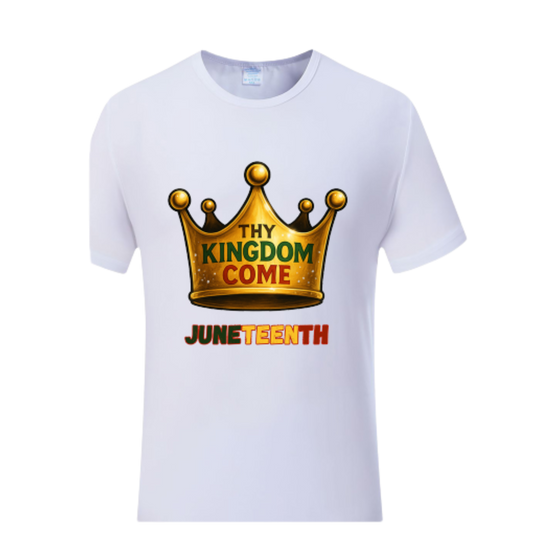 Juneteenth - Thy Kingdom Come | T-Shirt | Unisex