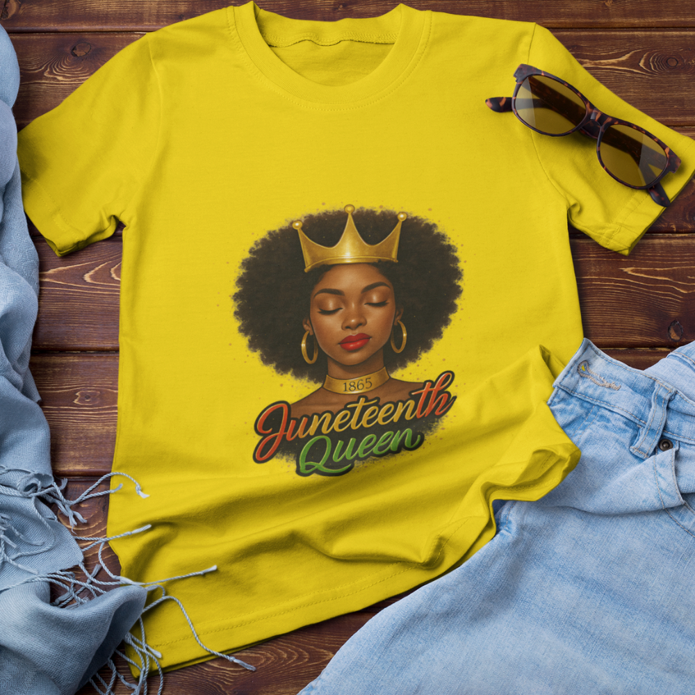 Juneteenth Queen | T-shirt