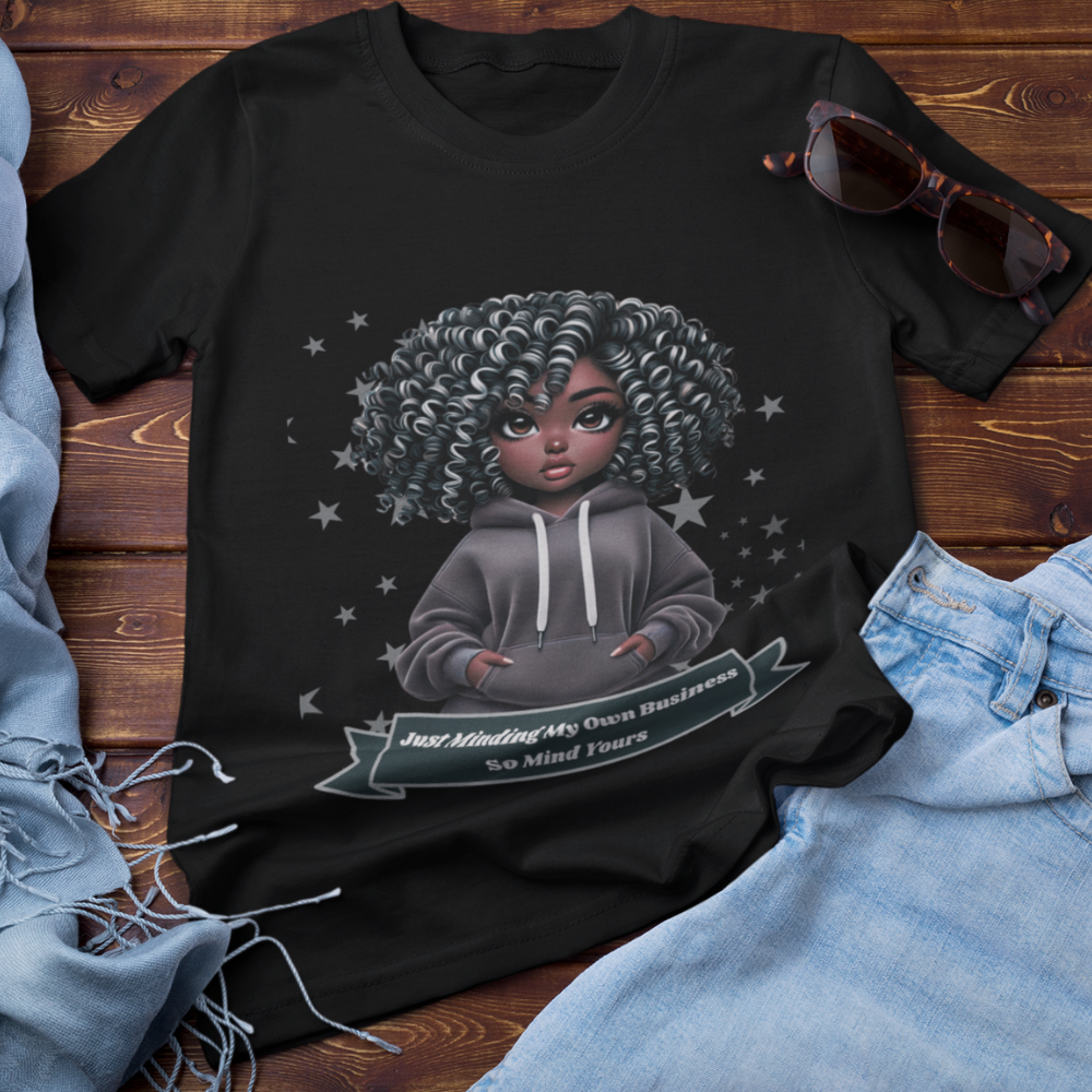 Just Minding My Own Business | T-shirt