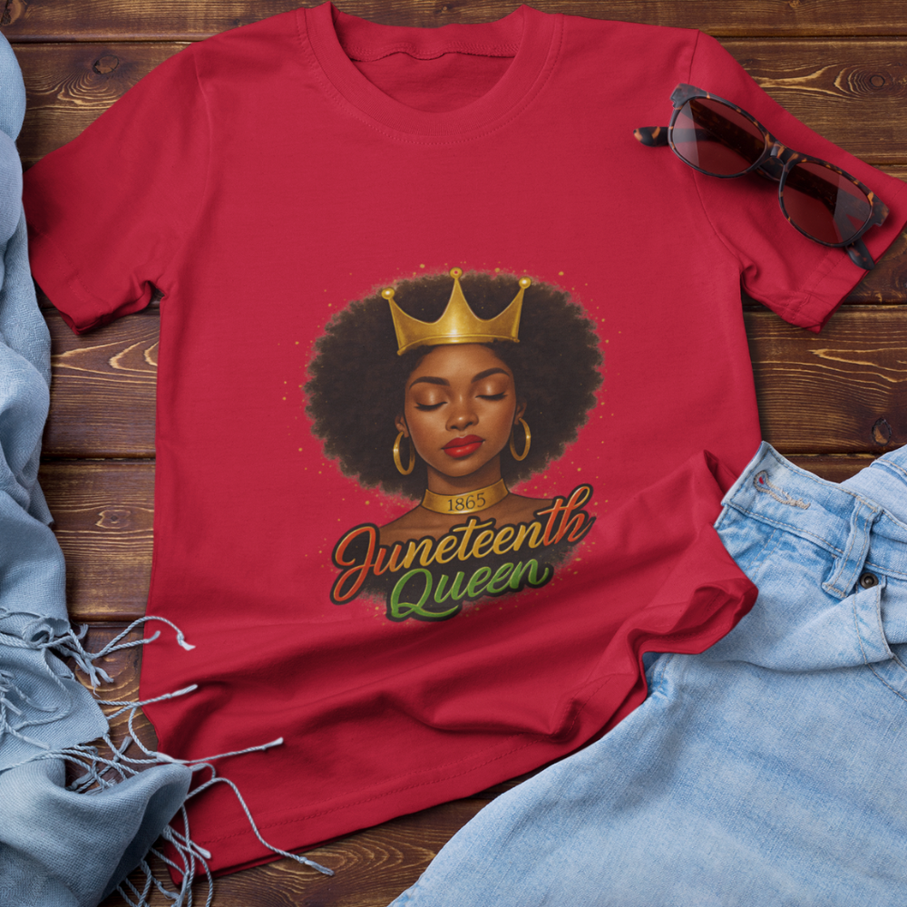 Juneteenth Queen | T-shirt