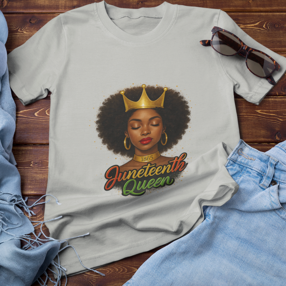 Juneteenth Queen | T-shirt
