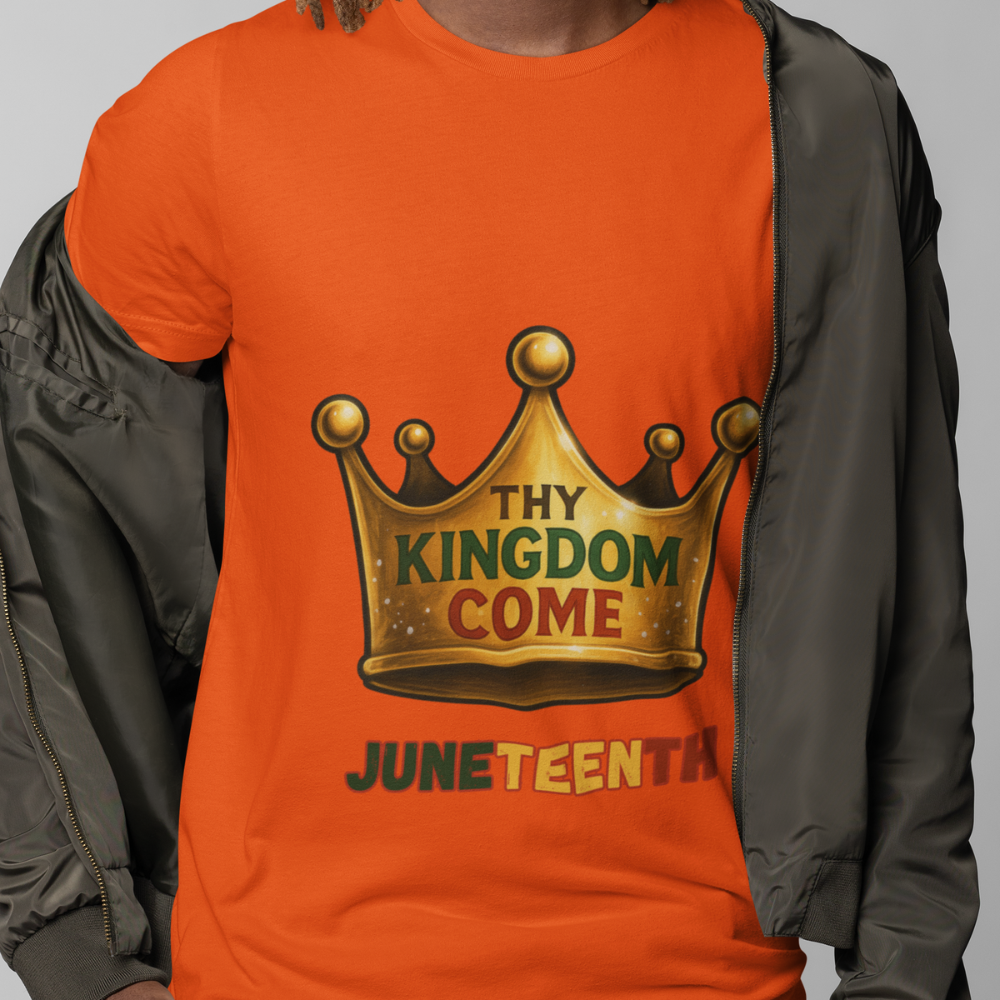 Juneteenth - Thy Kingdom Come | T-Shirt | Unisex