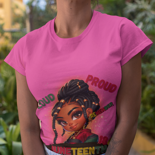 Juneteenth - Loud & Proud | T-shirt