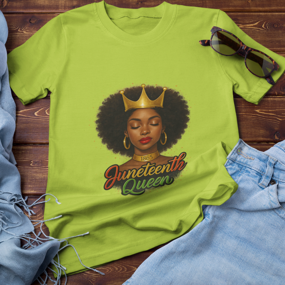 Juneteenth Queen | T-shirt