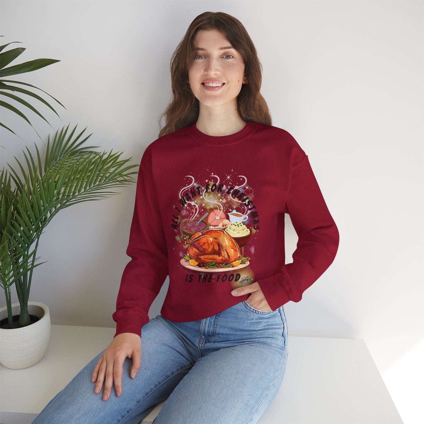 Christmas Dinner Spread Unisex Crewneck Sweatshirt - All I Want for Christmas is Food