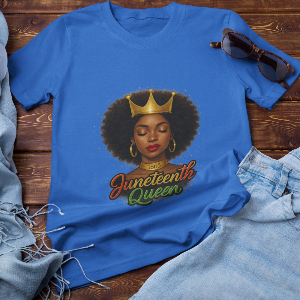 Juneteenth Queen | T-shirt