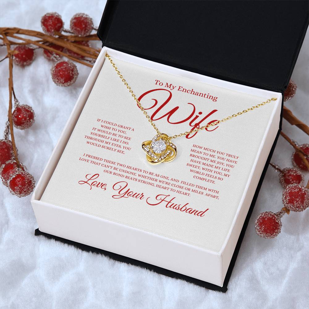 To My Enchanting Wife - Love Knot Necklace