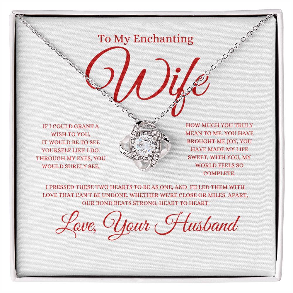 To My Enchanting Wife - Love Knot Necklace