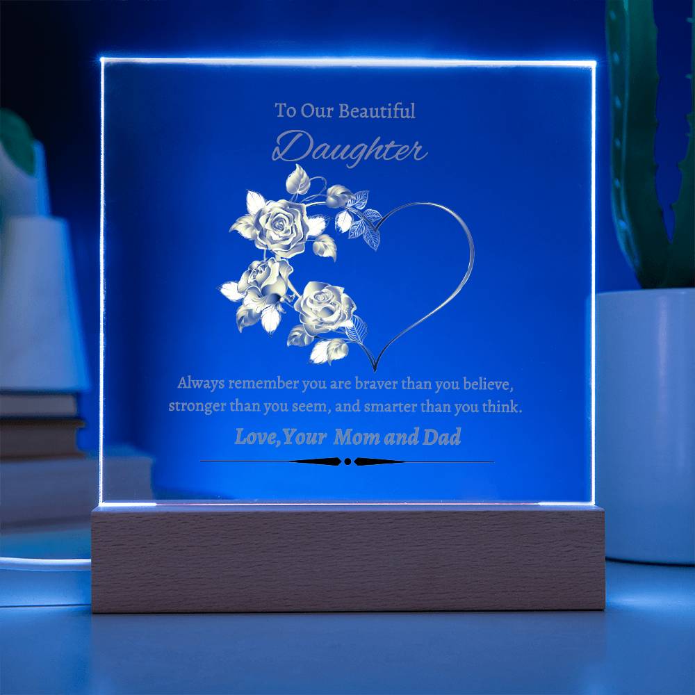 To Our Beautiful Daughter, Love Mom and Dad | Acrylic Square Plaque