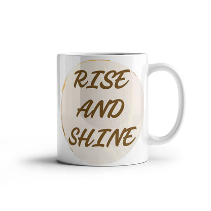 Rise And Shine | White Ceramic Mug