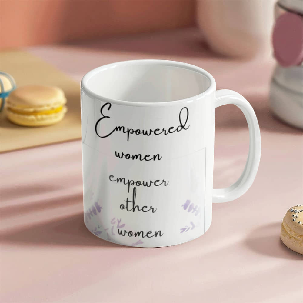 Empowered Women Empower Other Women | White Ceramic Mug