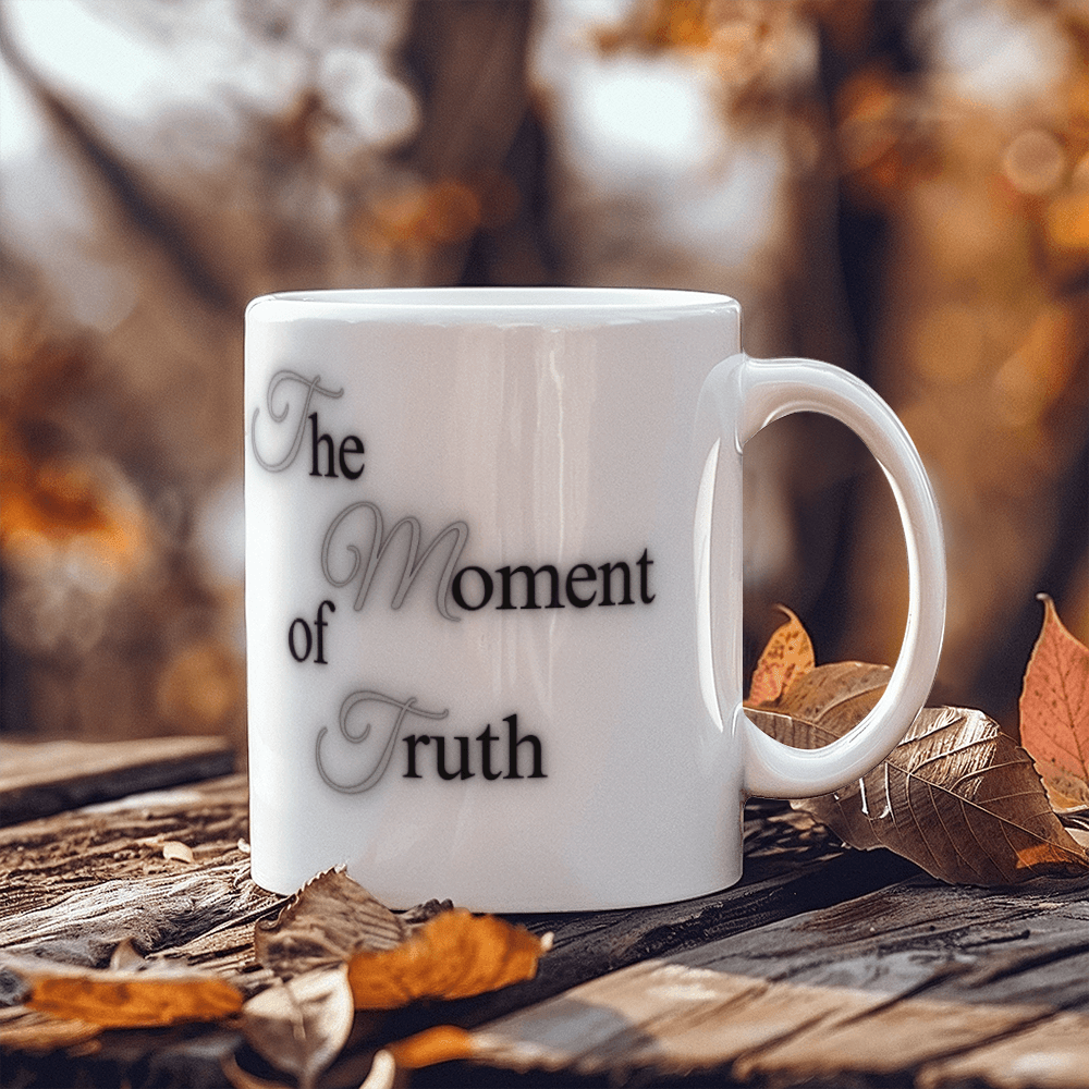 The Moment of Truth – Refined Sip for Reflection