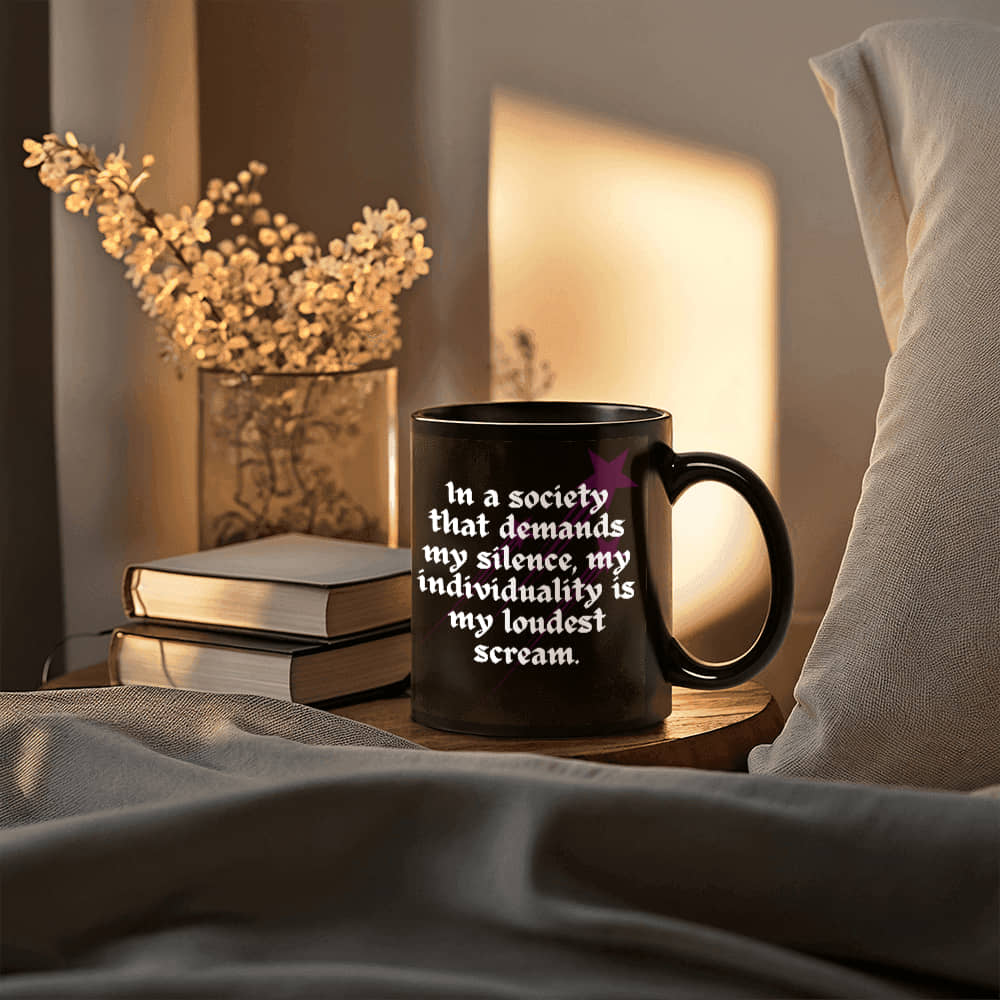 My Loudest Scream | Black Ceramic Mug | For Me