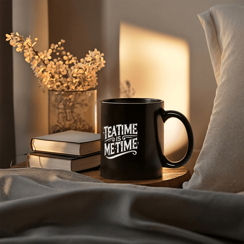 Tea Time is Me Time – Enjoy the Perfect Moment