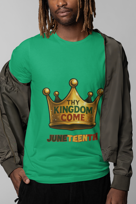 Juneteenth - Thy Kingdom Come | T-Shirt | Unisex